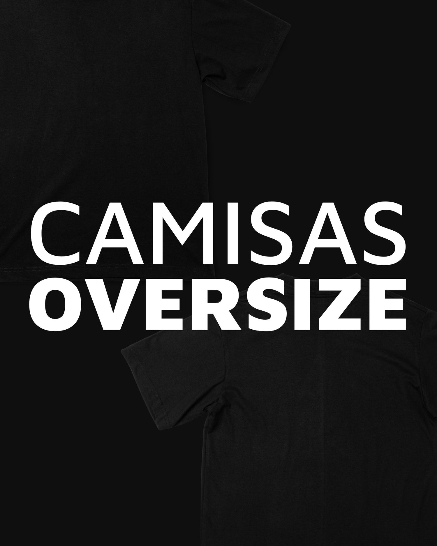 .Camisas Oversize